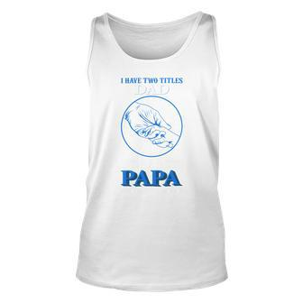 Fathers Day Gifts Fathers Day Shirts Fathers Day Gift Ideas Fathers Day Gifts 2022 Gifts For Dad 76 Unisex Tank Top - Monsterry
