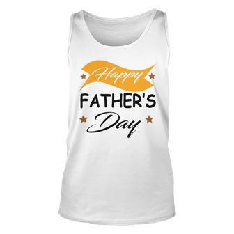 Fathers Day Happy Fathers Day Gift For Your Father Unisex Tank Top | Favorety AU