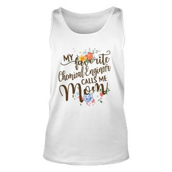 Womens My Favorite Chemical Engineer Calls Me Mom Proud Mother Tank Top | Mazezy