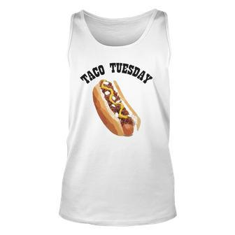 Funny Hilarious Fun Taco Tuesday Hotdog Hot Dog Unisex Tank Top | Mazezy