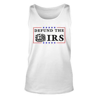 Funny Humor Irs Defund The Irs Unisex Tank Top | Favorety AU