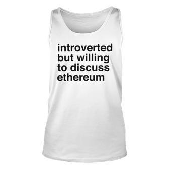 Funny Introverted Ethereum Gift Unisex Tank Top | Favorety AU