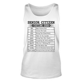 Funny Senior Citizens Texting Code For Old People Grandpa Unisex Tank Top - Seseable