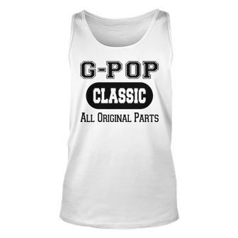 G Pop Grandpa Gift Classic All Original Parts G Pop Unisex Tank Top - Seseable