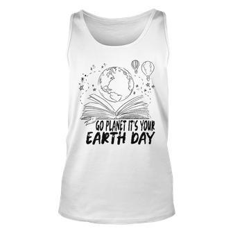 Go Planet Its Your Earth Day V2 Unisex Tank Top | Favorety