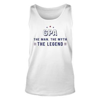 Gpa Grandpa Gift Gpa The Man The Myth The Legend V2 Unisex Tank Top - Seseable