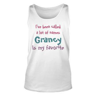Grancy Grandma Gift Grancy Is My Favorite Unisex Tank Top - Seseable
