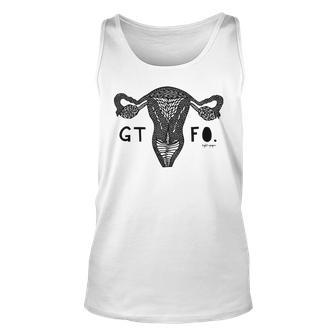 Gtfo Uterus Black Print Perfect Gift Unisex Tank Top | Favorety UK