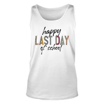 Happy Last Day Of School Funny V4 Unisex Tank Top | Favorety UK