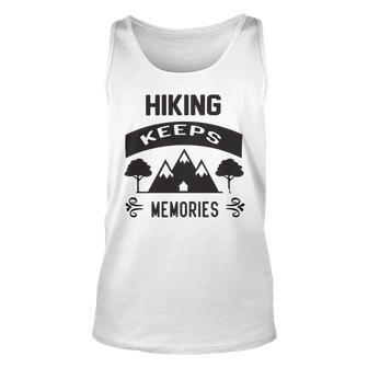 Hiking Keeps Memories Gifts For Who Loves Hiking Hunting V2 Unisex Tank Top | Favorety UK