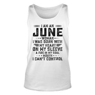 I Am An June Woman I Was Born With My Heart On My Sleeve V2 Unisex Tank Top | Favorety UK