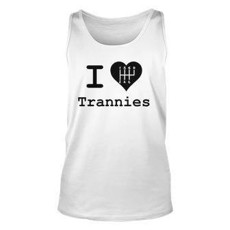 I Love Trannies Heart Car Lovers Gift Unisex Tank Top | Mazezy