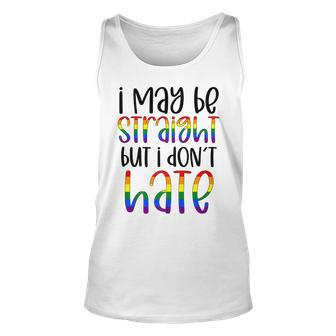 I May Be Straight But I Don’T Hate Pro Pride Lgbt Gay Unisex Tank Top - Thegiftio UK