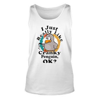 I Really Like Cranky Penguin Ok Unisex Tank Top | Favorety UK