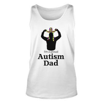 Im A Proud Autism Dad Autism Awareness Gifts Unisex Tank Top | Mazezy