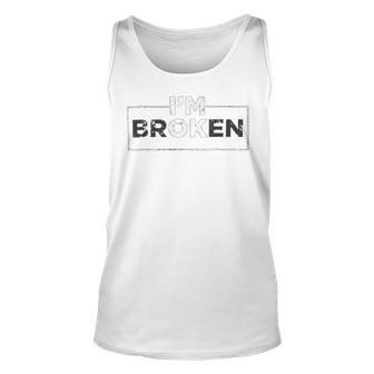 Im Ok Broken 247 Trending Shirt Unisex Tank Top | Favorety CA