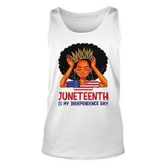 Is My Independence Day 4Th July Black Afro Flag Juneteenth T-Shirt Unisex Tank Top - Seseable