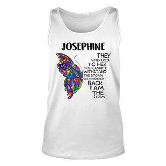 Josephine Name Gift Josephine I Am The Storm Unisex Tank Top - Seseable