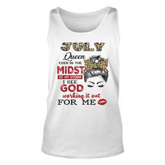 July Birthday Queen Even In The Midst Of My Storm Unisex Tank Top - Seseable