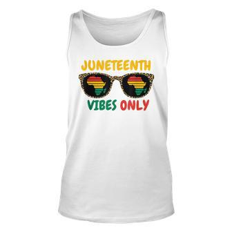 Juneteenth Vibes Only Black Pride Freedom Sunglasses Africa Unisex Tank Top - Thegiftio UK