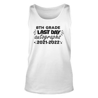 Last Day Autographs For 8Th Grade Kids And Teachers 2022 Education Tank Top | Mazezy CA
