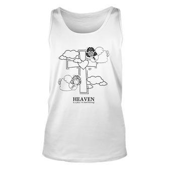 Left At London Heaven Is A Place We Dont Belong Unisex Tank Top | Mazezy