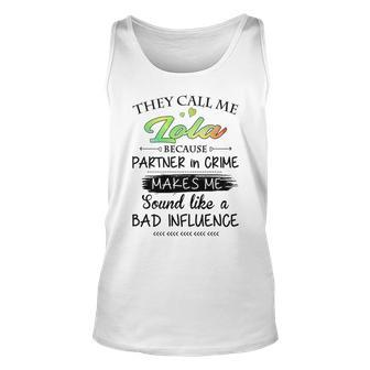 Lola Grandma Gift They Call Me Lola Because Partner In Crime Unisex Tank Top - Seseable