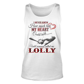 Lolly Grandma Gift Until Someone Called Me Lolly Unisex Tank Top - Seseable