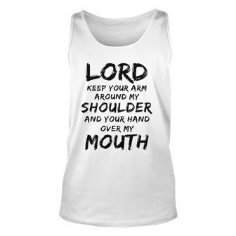 Lord Keep Your Arm Around My Shoulder Unisex Tank Top | Mazezy
