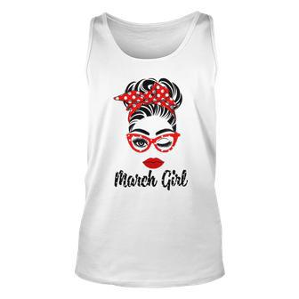 March Girl Women Face Wink Eye Bandana Birthday Gifts 548 Trending Shirt Unisex Tank Top | Favorety DE