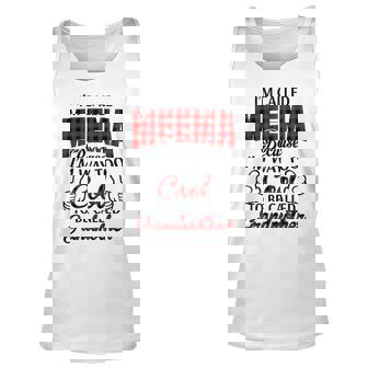Meema Grandma Gift Im Called Meema Because Im Too Cool To Be Called Grandmother Unisex Tank Top - Seseable