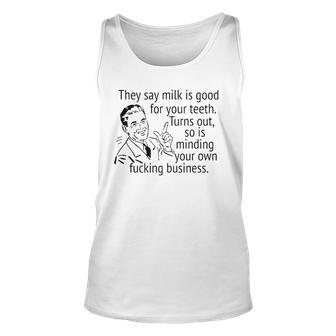 Mind Your Own Fucking Business Funny Sarcastic Adult Humor Unisex Tank Top | Mazezy