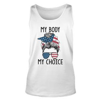 My Body My Choice Pro Choice Messy Bun Us Flag Feminist Unisex Tank Top | Mazezy