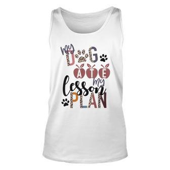 My Dog Ate My Lesson Plans Unisex Tank Top | Favorety UK