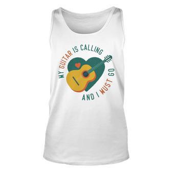 My Guitar Is Calling I Must Go 526 Trending Shirt Unisex Tank Top | Favorety UK