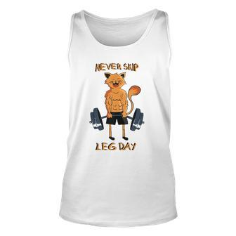 Never Skip Leg Day Bodybuilding Weightlifting Powerlifting Unisex Tank Top | Mazezy