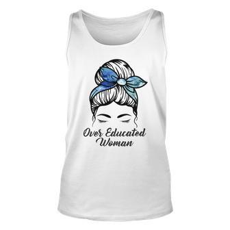 Over Educated Women Unisex Tank Top | Favorety AU