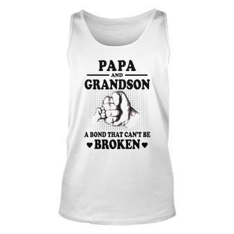 Papa Grandpa Gift Papa And Grandson A Bond That Cant Be Broken Unisex Tank Top - Seseable