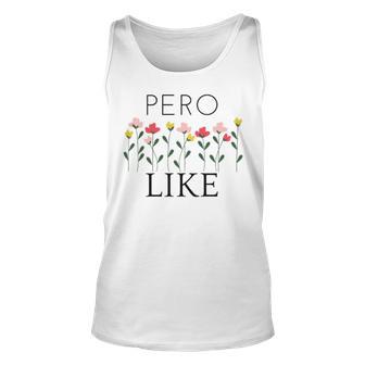 Pero Like Unisex Tank Top | Favorety AU