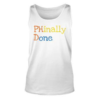 Phinally Done Unisex Tank Top | Favorety