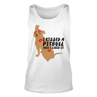 Pitbull Funny Kissed A Pitbull I Liked 795 Shirt Unisex Tank Top | Favorety DE