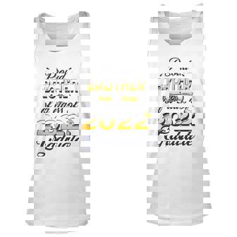 Proud Brother Of Class Of 2022 Senior Graduate Brother Unisex Tank Top | Mazezy