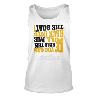 Pull Me Back Into The Boat Funny 453 Shirt Unisex Tank Top | Favorety DE