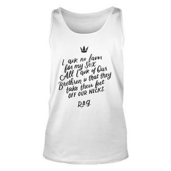 Rbg Quote I Ask No Favor For My Sex Feminist Unisex Tank Top | Mazezy