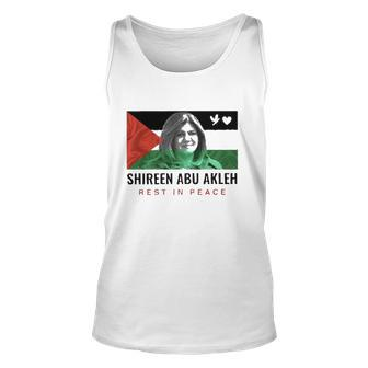 Rip Shireen Abu Akleh 1971-2022 Palestine Unisex Tank Top | Mazezy