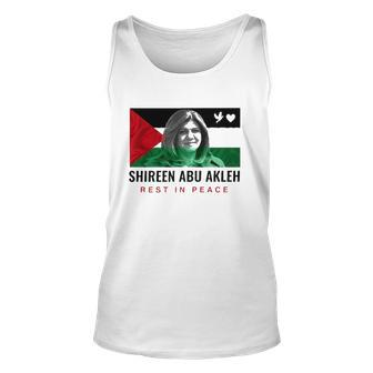 Rip Shireen Abu Akleh Palestine Women Palestinian Flag Unisex Tank Top | Mazezy