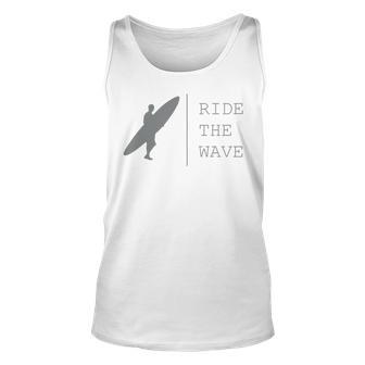 Surfing Funny Quote Ride The Wave Surfer Ocean Lover Unisex Tank Top | Favorety AU