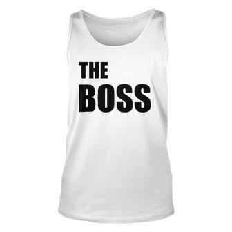 The Boss Couples Relationship Funny Unisex Tank Top | Mazezy