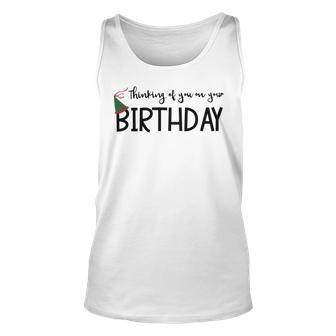 Thinking Of You On Your Birthday Unisex Tank Top | Favorety DE