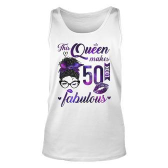 This Queen Makes 50 Look Fabulous 50Th Birthday Messy Bun Unisex Tank Top - Seseable